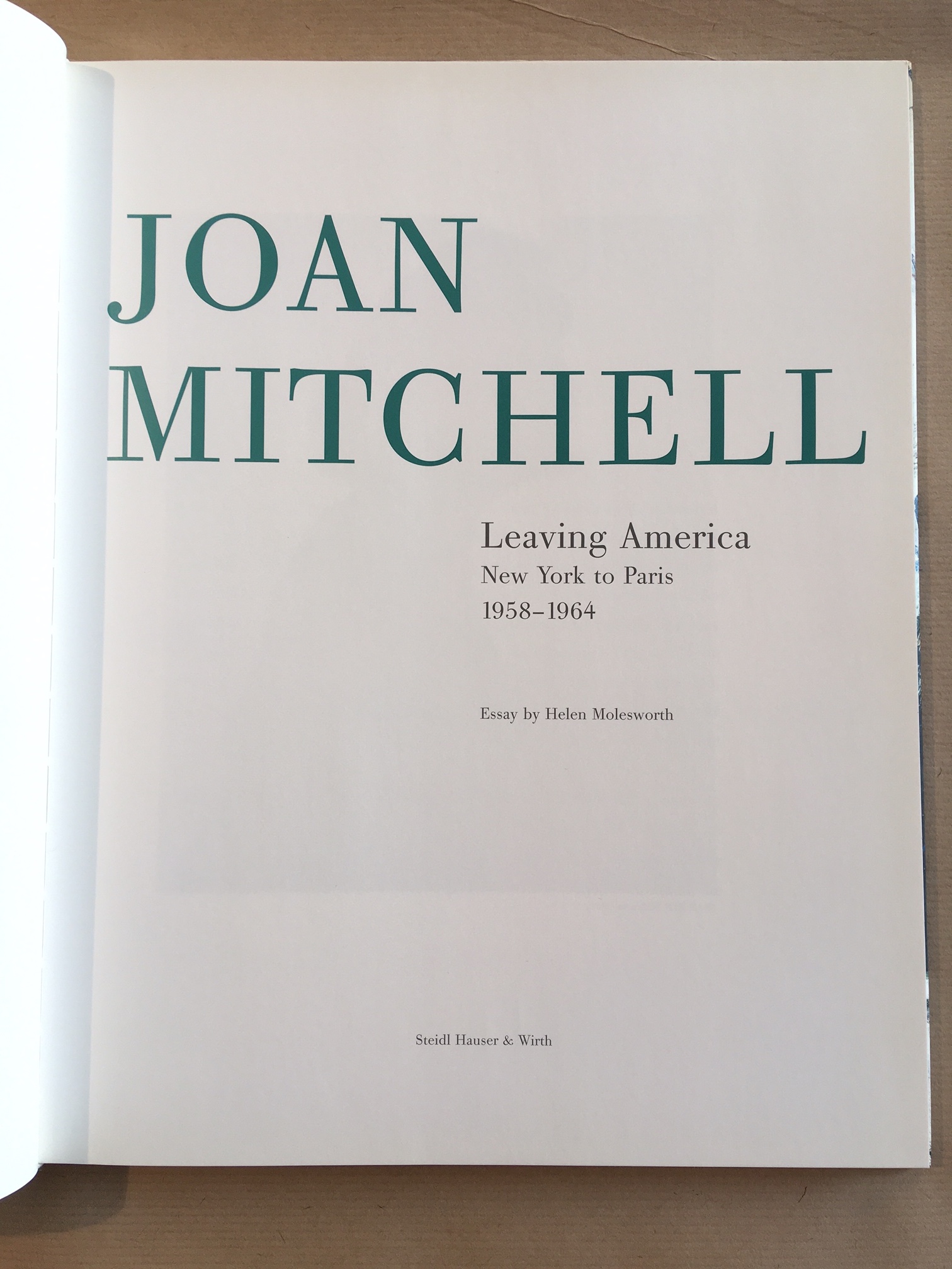 Joan Mitchell: Leaving America New York to Paris 1958-1964